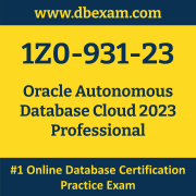 1Z0-931-23: Oracle Autonomous Database Cloud 2023 Professional