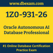 1Z0-931-26: Oracle Autonomous AI Database Professional 1Z0-931-26: Oracle Autonomous AI Database Professional