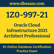 1Z0-997-21: Oracle Cloud Infrastructure 2021 Architect Professional