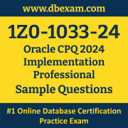 1Z0-1033-24 PDF, 1Z0-1033-24 Dumps PDF Free Download, 1Z0-1033-24 Latest Dumps Free PDF, CPQ Implementation Professional PDF Dumps