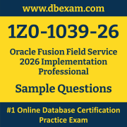 1Z0-1039-26 PDF, 1Z0-1039-26 Dumps PDF Free Download, 1Z0-1039-26 Latest Dumps Free PDF, Fusion Field Service Implementation Professional PDF Dumps