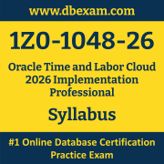 1Z0-1048-26 Syllabus, 1Z0-1048-26 Latest Dumps PDF, Oracle Time and Labor Cloud Implementation Professional Dumps, 1Z0-1048-26 Free Download PDF Dumps, Time and Labor Cloud Implementation Professional Dumps