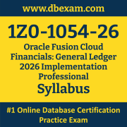 1Z0-1054-26 Syllabus, 1Z0-1054-26 Latest Dumps PDF, Oracle Fusion Cloud Financials General Ledger Implementation Professional Dumps, 1Z0-1054-26 Free Download PDF Dumps, Fusion Cloud Financials General Ledger Implementation Professional Dumps