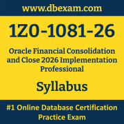 1Z0-1081-26 Syllabus, 1Z0-1081-26 Latest Dumps PDF, Oracle Financial Consolidation and Close Implementation Professional Dumps, 1Z0-1081-26 Free Download PDF Dumps, Financial Consolidation and Close Implementation Professional Dumps