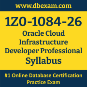 1Z0-1084-26 Syllabus, 1Z0-1084-26 Latest Dumps PDF, Oracle Cloud Infrastructure Developer Professional Dumps, 1Z0-1084-26 Free Download PDF Dumps, Cloud Infrastructure Developer Professional Dumps