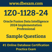 1Z0-1128-24 PDF, 1Z0-1128-24 Dumps PDF Free Download, 1Z0-1128-24 Latest Dumps Free PDF, Fusion Data Intelligence Implementation Professional PDF Dumps