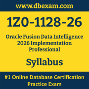 1Z0-1128-26 Syllabus, 1Z0-1128-26 Latest Dumps PDF, Oracle Fusion Data Intelligence Implementation Professional Dumps, 1Z0-1128-26 Free Download PDF Dumps, Fusion Data Intelligence Implementation Professional Dumps