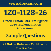 1Z0-1128-26 PDF, 1Z0-1128-26 Dumps PDF Free Download, 1Z0-1128-26 Latest Dumps Free PDF, Fusion Data Intelligence Implementation Professional PDF Dumps