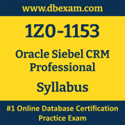 1Z0-1153 Syllabus, 1Z0-1153 Latest Dumps PDF, Oracle Siebel CRM Professional Dumps, 1Z0-1153 Free Download PDF Dumps, Siebel CRM Professional Dumps