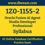 1Z0-1155-2 Syllabus, 1Z0-1155-2 Latest Dumps PDF, Oracle Fusion AI Agent Studio Developer Professional Dumps, 1Z0-1155-2 Free Download PDF Dumps, Fusion AI Agent Studio Developer Professional Dumps