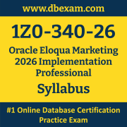 1Z0-340-26 Syllabus, 1Z0-340-26 Latest Dumps PDF, Oracle Eloqua Marketing Implementation Professional Dumps, 1Z0-340-26 Free Download PDF Dumps, Eloqua Marketing Implementation Professional Dumps